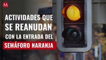 Actividades que se reanudan con el semáforo naranja en Ciudad de México