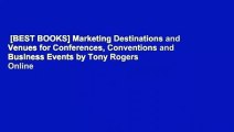 [BEST BOOKS] Marketing Destinations and Venues for Conferences, Conventions