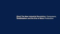 [Doc] The New Industrial Revolution: Consumers, Globalization and the End of
