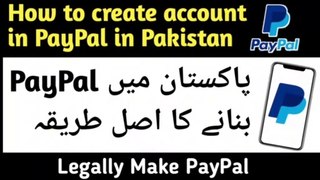 How to make create/paypal account in pakistan