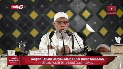 Ustadz Yazid bin Abdul Qadir Jawas: Jangan Terlalu Banyak Main HP di Bulan Ramadan