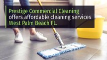 Cleaning Services West Palm Beach FL | 1-(561) 508-8747 | prestigecleanservice.com
