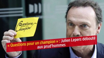 « Questions pour un champion » : Julien Lepers débouté aux prud'hommes