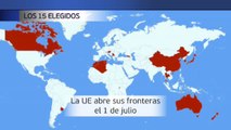 La Unión Europea abrirá sus fronteras a 15 países extracomunitarios a partir del 1 de julio