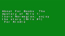 About For Books  The mystery of Nils 1: learn Norwegian, enjoy the story (Nils #1)  For Kindle