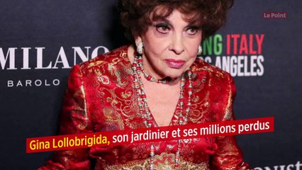 Gina Lollobrigida, son jardinier et ses millions perdus