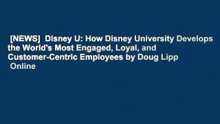 [NEWS]  Disney U: How Disney University Develops the World's Most Engaged,