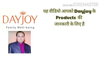 Dayjoy all Health Care Products Details by Devi Singh