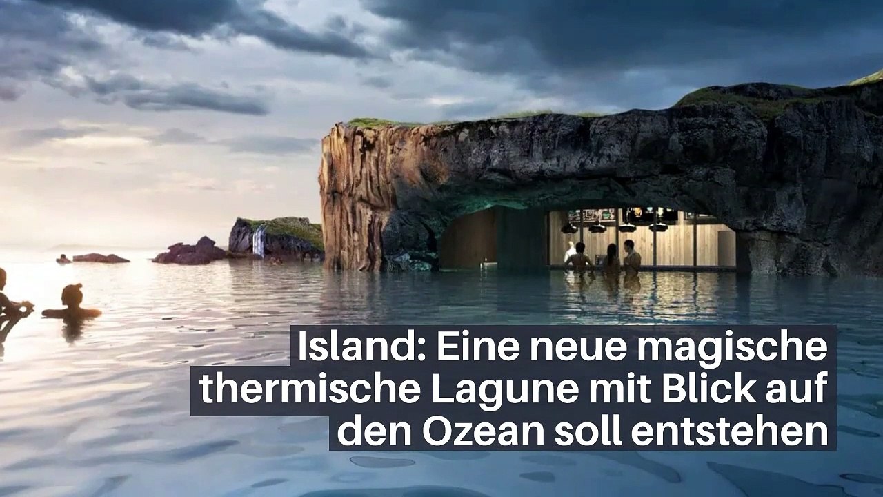 Island: Eine neue magische thermische Lagune mit Blick auf den Ozean soll entstehen