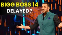 Salman Khan's Bigg Boss 14 Postponed Till The Last Week Of October?