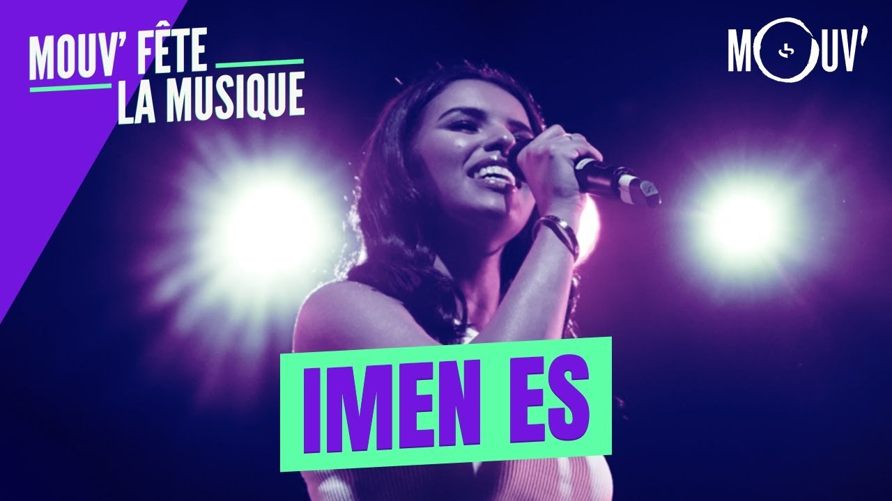 IMEN ES : "Mon mari", "Donne-moi", "1ère fois" (Concert Mouv' fête la musique)