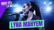 LYNA MAHYEM : "Boussole", "Bad Gyal", "Demain"... (Concert Mouv' fête la musique)