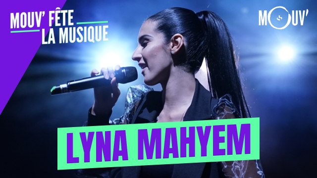 LYNA MAHYEM : Boussole , Bad Gyal , Demain ... (Concert Mouv' fête la musique)
