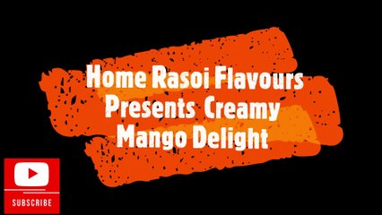 Creamy Mango Delight|क्रीमी मैंगो डिलाइट|Dryfruit Mango|Fruity Mango|Easy Mango Recipe|Mango Recipe