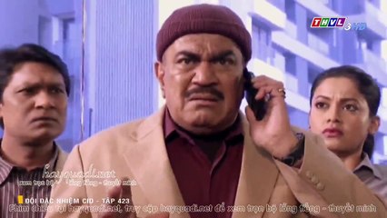doi dac nhiem cid tap 423 - phim thvl3 long tieng tap 424