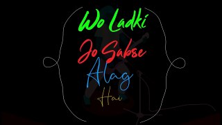 Wo Ladki Jo Sabse Alag Hai  _ Latest Hindi Cover 2020 _ Midnight Sessions ( 720 X 720 )