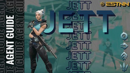 VALORANT DUELISTS GUIDE: Jett