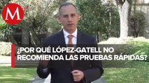 López-Gatell no recomienda uso de pruebas rápidas para covid-19