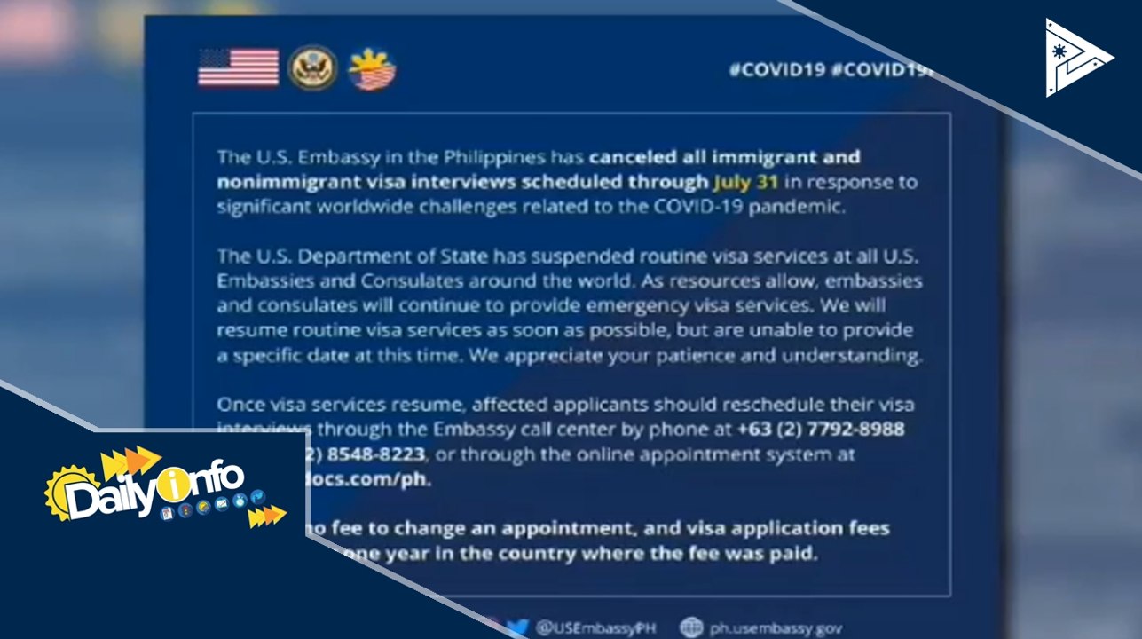 US embassy sa Pilipinas, ikinansela muna ang lahat ng immigrant at non-immigrant visa interviews hanggang July 31