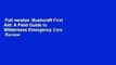 Full version  Bushcraft First Aid: A Field Guide to Wilderness Emergency Care  Review