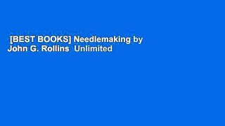 [BEST BOOKS] Needlemaking by John G. Rollins  Unlimited