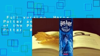 Full version  Harry Potter and the Order of the Phoenix (Harry Potter, #5)  For Online