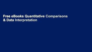 Free eBooks Quantitative Comparisons & Data Interpretation GRE Strategy Guide,
