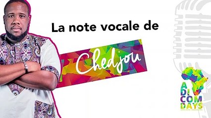 La note vocale de Chedjou : Nouveautés Social Media #1