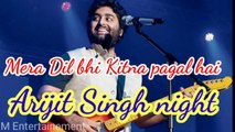 Mera Dil bhi Kitna pagal hai. New version. Singer Arijit Singh.