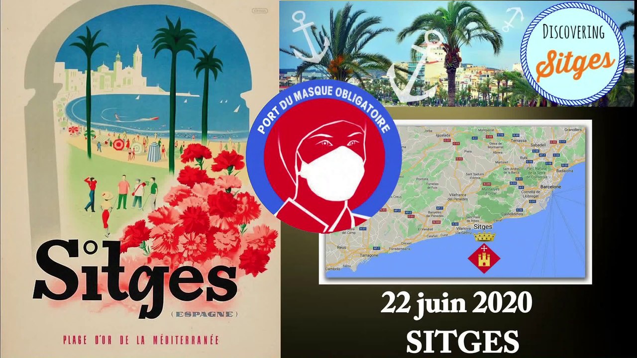 ESPAGNE.SITGES dans le monde d'aprés .Le 22 juin 2020 (Hd 1080)