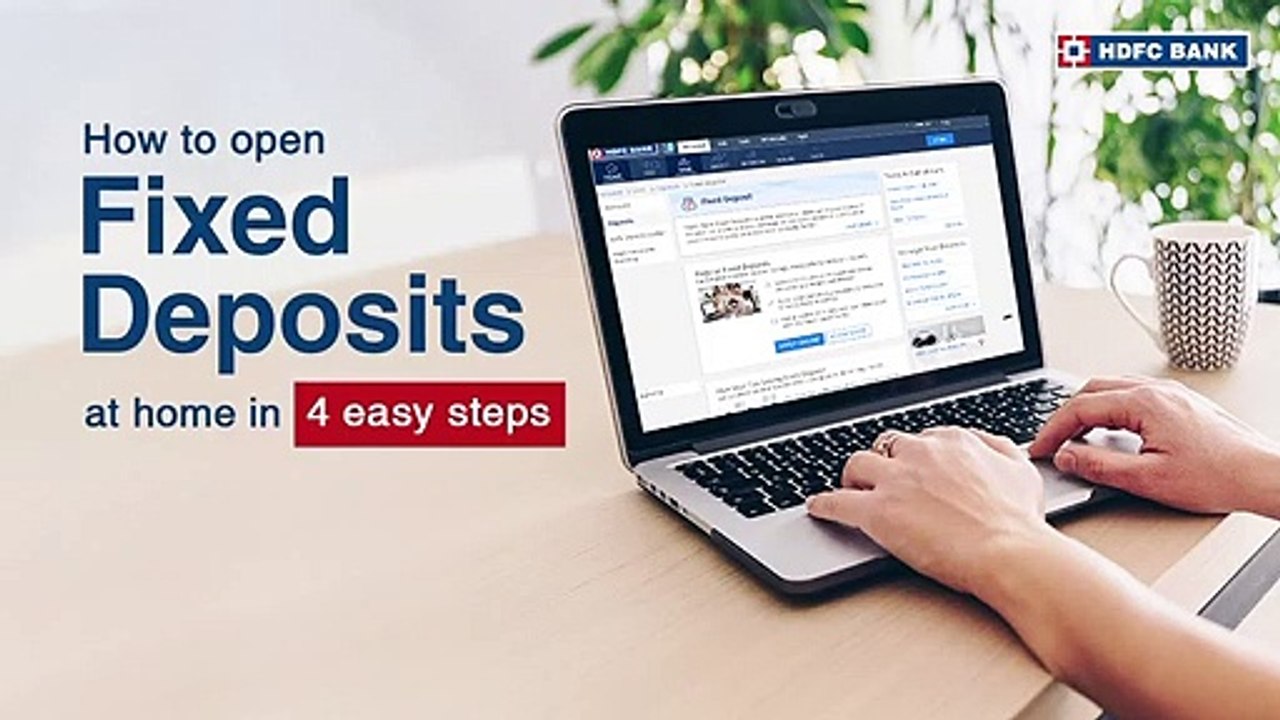 How to Open a Fixed Deposit Account Online | HDFC Bank