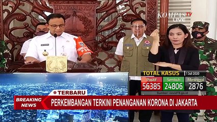 Tak Ada Zona Merah Jakarta, Anies: PSBB Transisi Tetap Dilanjutkan