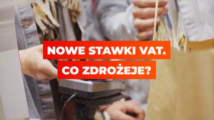 Nowe stawki VAT. Co zdrożeje?