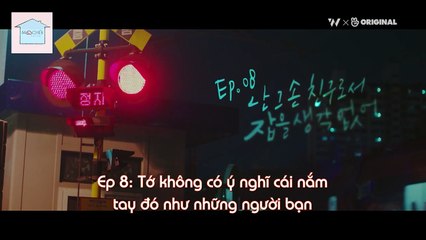 [Vietsub] Tình yêu khờ dại- Ep 8- Mình bắt đầu thấy ghen