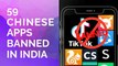 59 Chinese Apps Banned In India | Best Alternatives of Chinese Apps 
