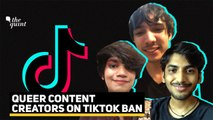 ‘TikTok Normalised Queerness’: LGBTQIA+ Content Creators On Ban