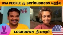 V-CONNECT | USA people கு seriousness தெரில | Lock down நிலவரம் | Oneindia Tamil