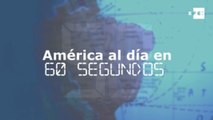 América al día en 60 segundos: miércoles 1 de julio