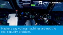Hackers say voting machines are not the real security problem.