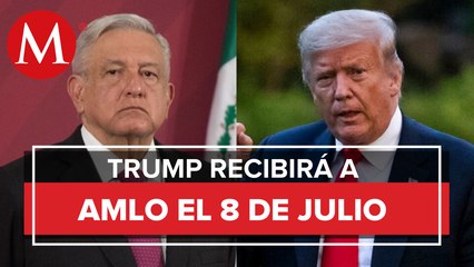 Donald Trump confirma visita de AMLO a la Casa Blanca el 8 de julio