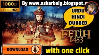 How to download the battle of empires fetih 1453 movie Hindi \Urdu dubbing