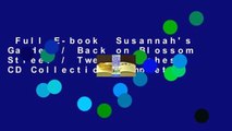 Full E-book  Susannah's Garden / Back on Blossom Street / Twenty Wishes: CD Collection Complete