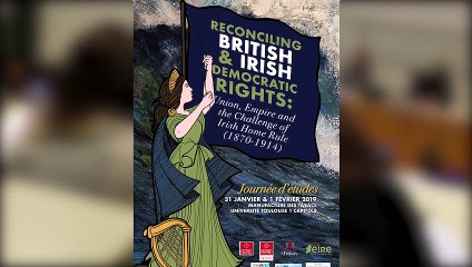 Eugenio Biagini  (University of Cambridge) Home Rule, Democracy and the United Kingdom (1885-1914)_partie 1