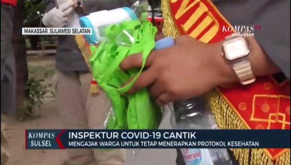 Inspektur Covid-19 Cantik, Mengajak Warga Untuk Tetap Menerapkan Protokol Kesehatan
