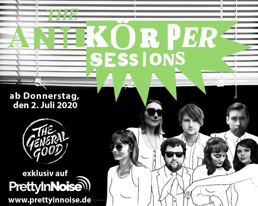 THE GENERAL GOOD - Brixton (The Antikörper Sessions)