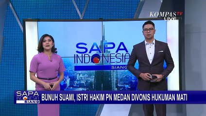 Membunuh Sang Suami, Istri Hakim PN Divonis Hukuman Mati