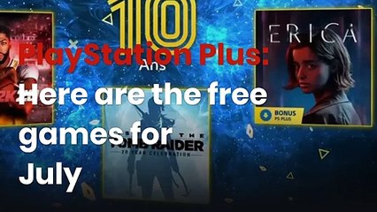 PlayStation Plus: Here are the free games for July