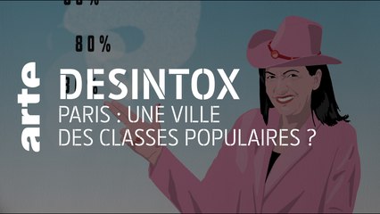 Paris : une ville des classes populaires ? | 02/07/2020 | Désintox | ARTE