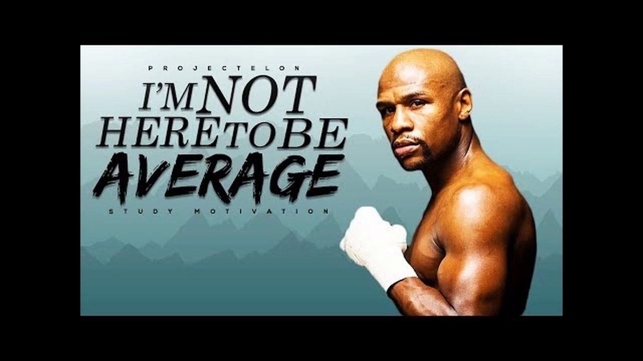 I'm Not Here To Be Average - Study Motivation