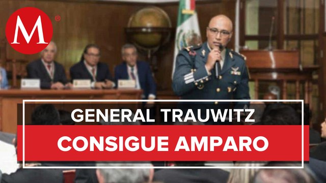 Ordenan a la UIF liberar cuentas bancarias del general Trauwitz